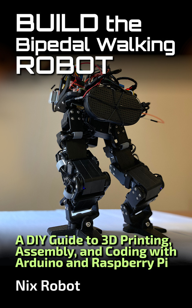 Book cover: Build the Bipedal Walking Robot